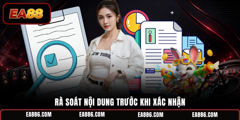 Rà soát nội dung trước khi xác nhận